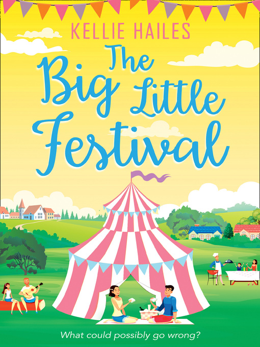 Title details for The Big Little Festival by Kellie Hailes - Available